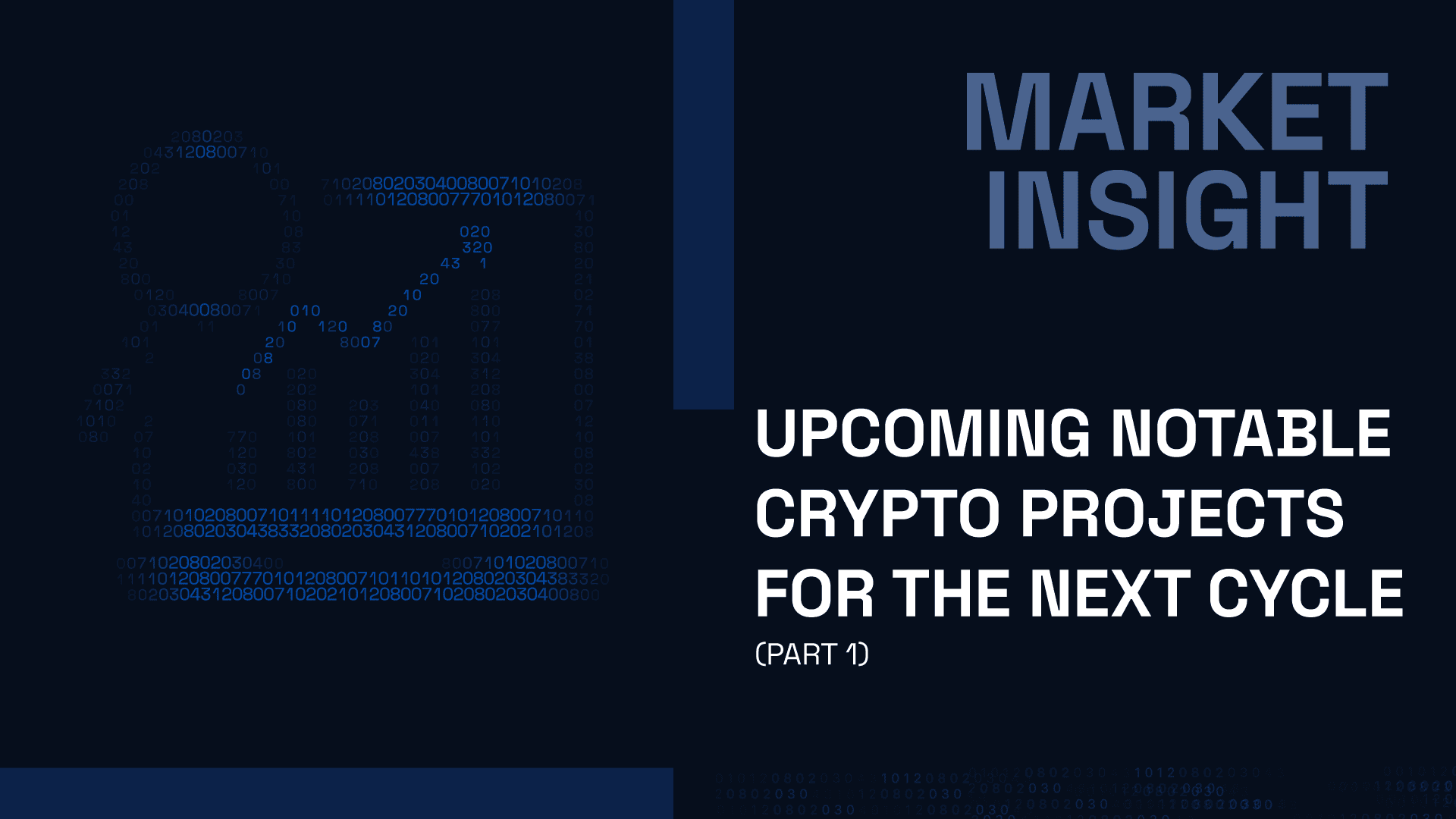 Upcoming Notable Crypto Projects for the Next Cycle (PART 1)